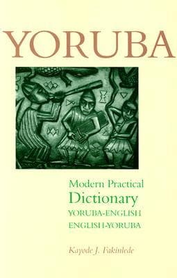 Yoruba-English/English-Yoruba Modern Practical Dictionary